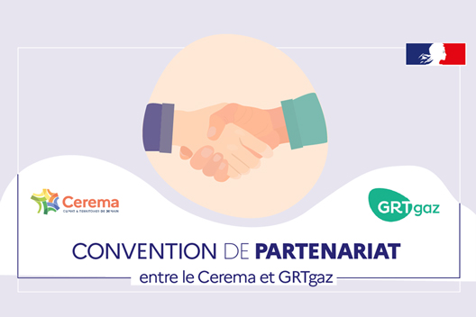 Texte affiché : Convention de partenariat entre le Cerema et GRTgaz