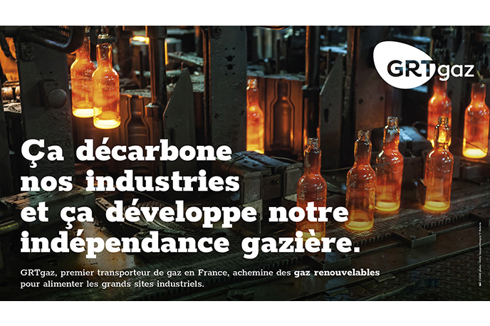Campagne de communication de GRTgaz - Indépendance gazière de la France : décarbonation de l'industrie